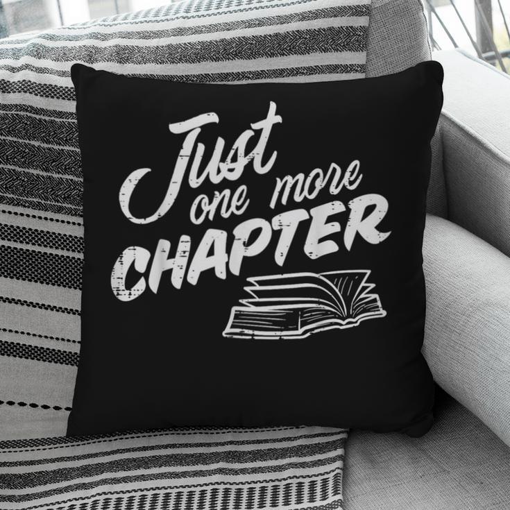 Just One More Chapter Read Reading Librarian Book Men Women Pillowcase