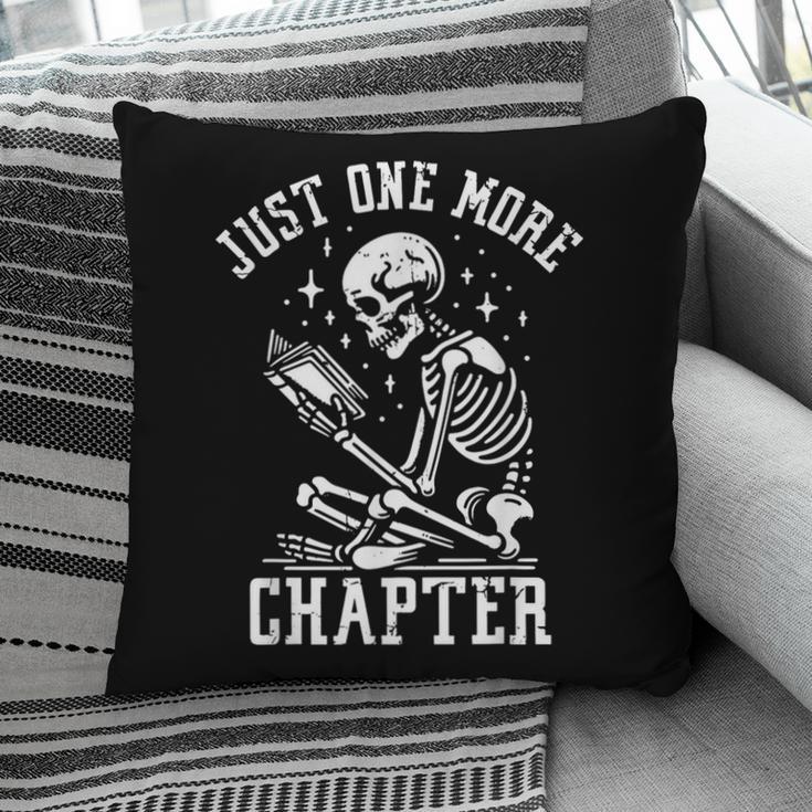 Just One More Chapter Skeleton Reading Book Pillowcase