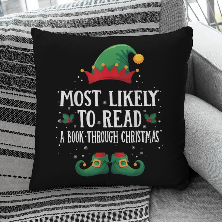 Most Likely To Read A Book Matching Christmas Elf Pillowcase