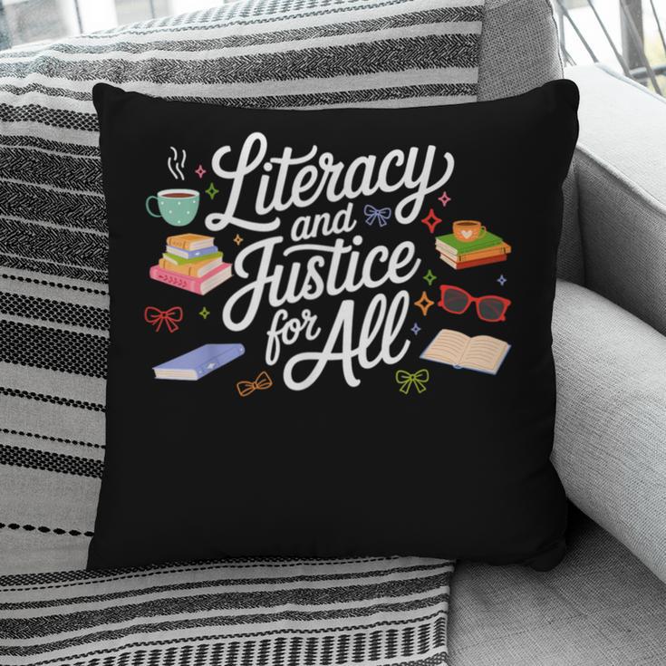 Literacy And Justice For All Protect Libraries Banned Books Pillowcase