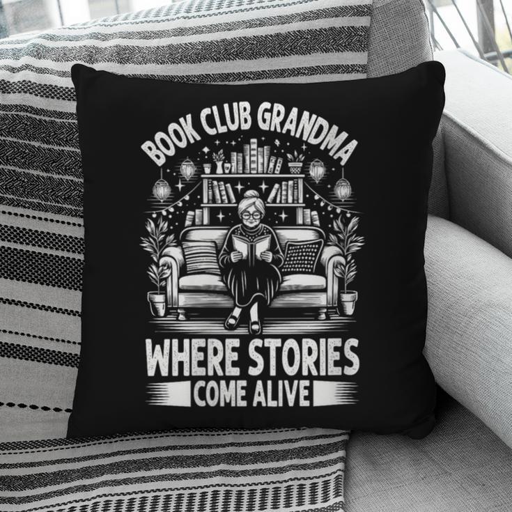 Literary Grandma Reading Club Book Lover Story Enthusiast Pillowcase