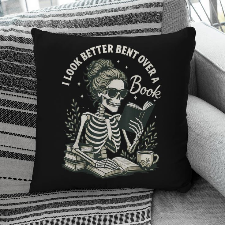 I Look Better Bent Over A Book Pillowcase
