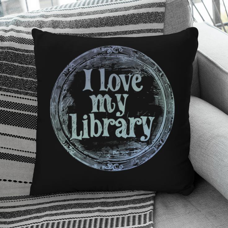 I Love My Library Medallion For Book Lover Reader Librarian Pillowcase
