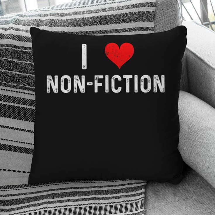 I Love Non Fiction Heart Books Reading Writing Writer Read Pillowcase