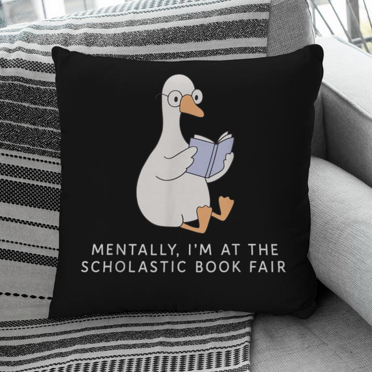 Mentally At The Scholastic Book Fair Retro Vintage Trendy Pillowcase