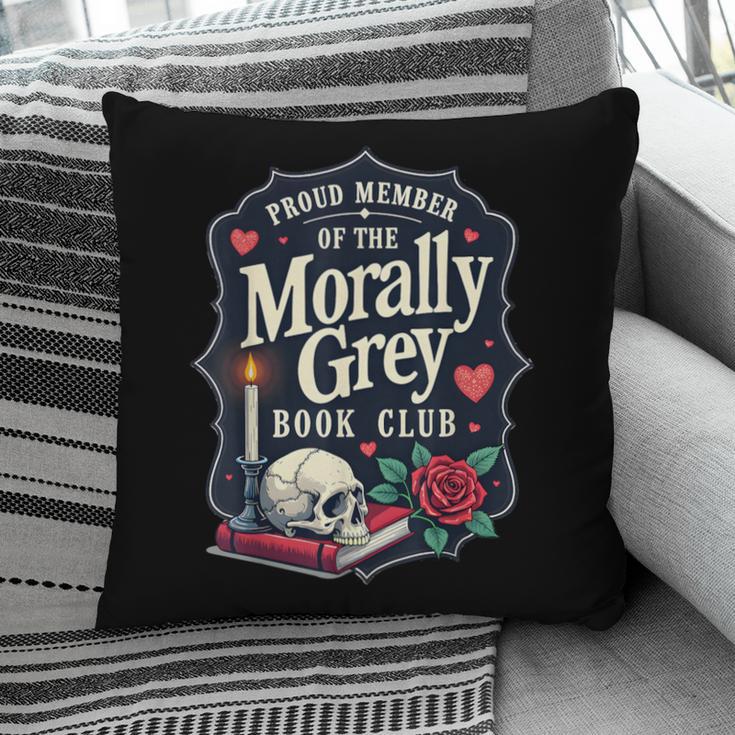 Morally Grey Merch Dark Romance Romantasy Smutty Book Lover Pillowcase