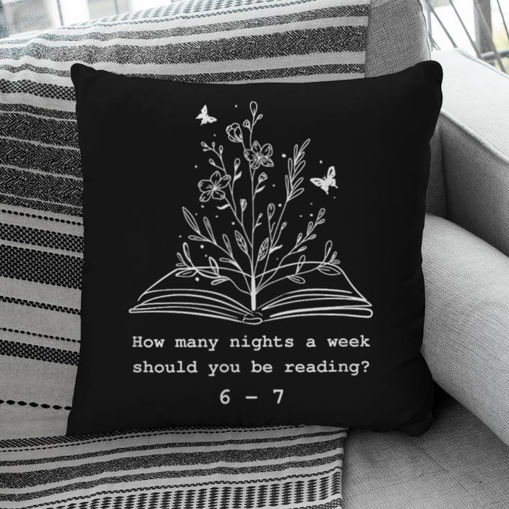 How Many Nights a Week Should You Be Reading 67 Meme Book Pillowcase