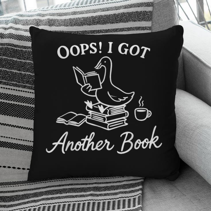 Oops I Got Another Book Goose Goose Reader Pillowcase