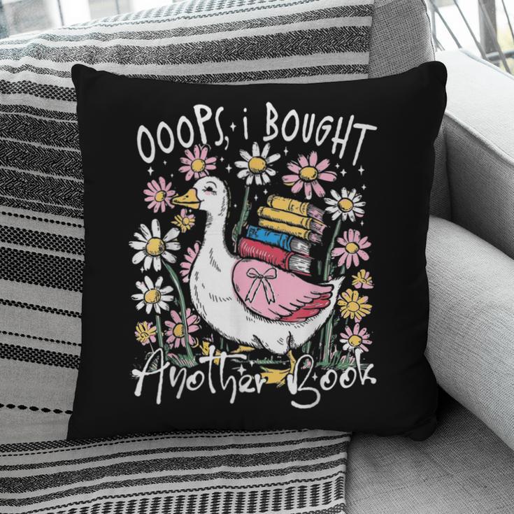Oops I Bought Another Book Goose Bookish Pillowcase