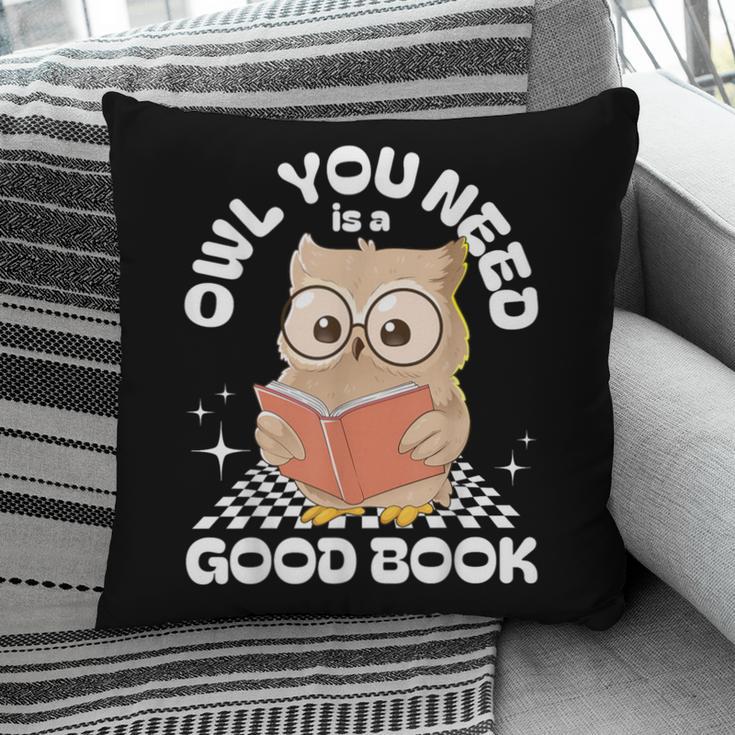 Owl You Need Is A Good Book Teacher Librarian Reading Pillowcase