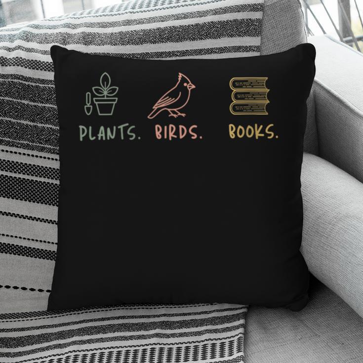 Plants Birds Books Lover Bird Watching Outfit For Bird Nerd Pillowcase