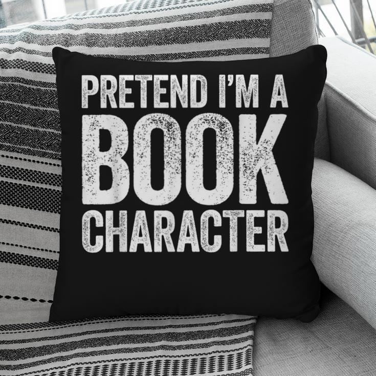 Pretend I'm A Book Character Shirt Adult Kids Costume Pillowcase