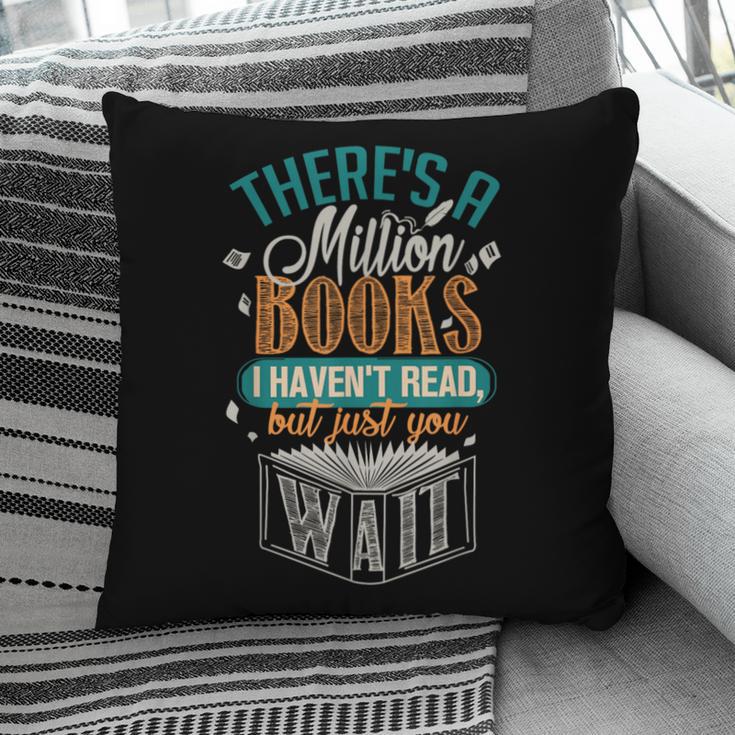 There Is a Million Books I Haven't Read Pillowcase There Is a Million Books I Haven't Read Pillowcase