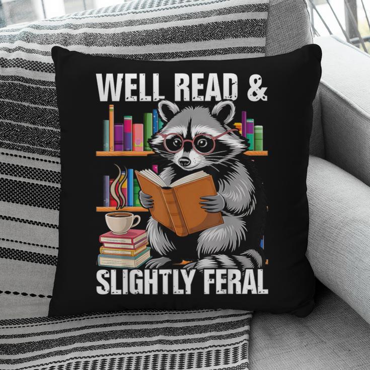 Well Read & Slightly Feral Raccoon Book Lover Graphic Pillowcase
