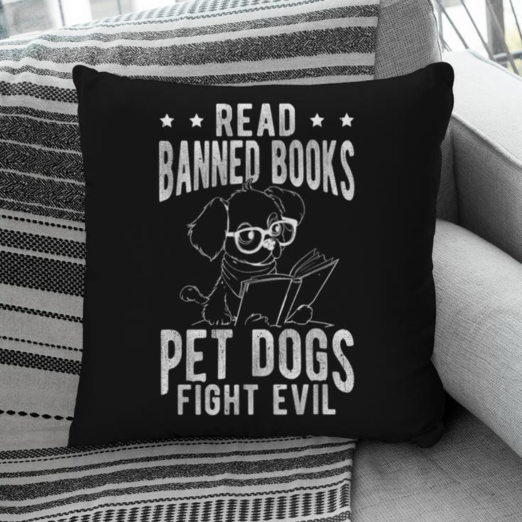 Read Banned Books PET DOGS FIGHT EVIL Read Books Reader Pillowcase