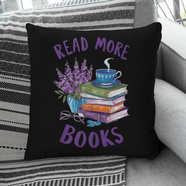 Read More Books Floral Book Reader Art Reading Lover Quote Pillowcase