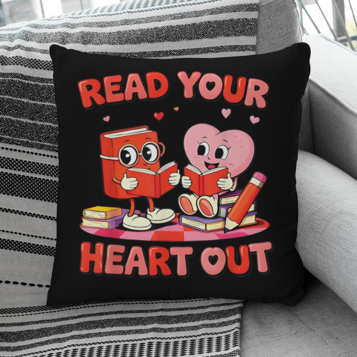 Read Your Heart Out Valentine Reading Book Girl Kid Teacher Pillowcase