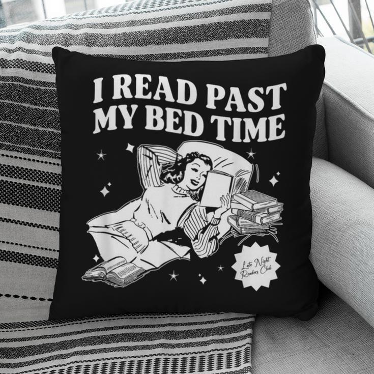 I Read Past My Bedtime Late Night Readers Book Club Pillowcase