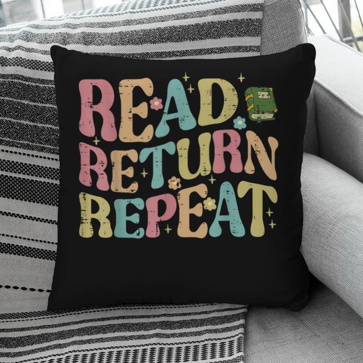 Read Return Repeat Read Reading Book Librarian Men Women Pillowcase