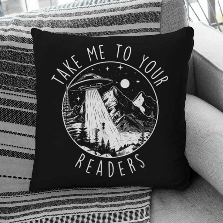 Take Me To Your Readers Book Lover Reading Bookworm Pillowcase