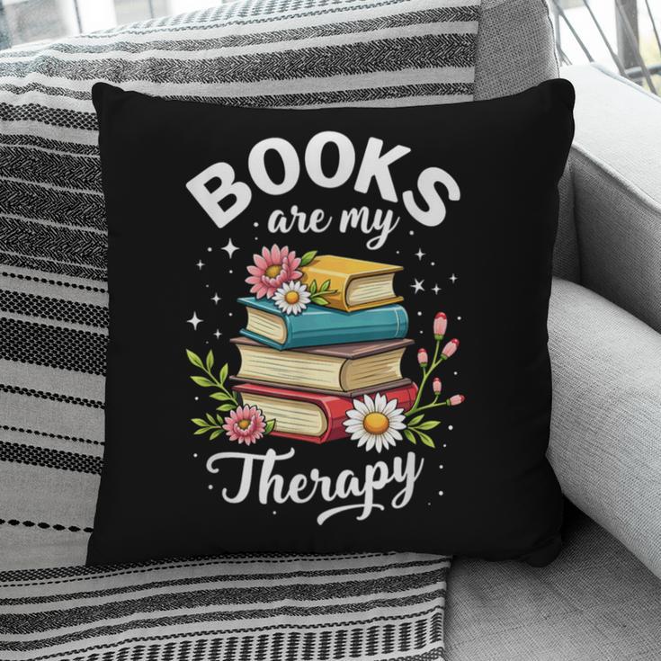 Reading Books Are My Therapy Pillowcase