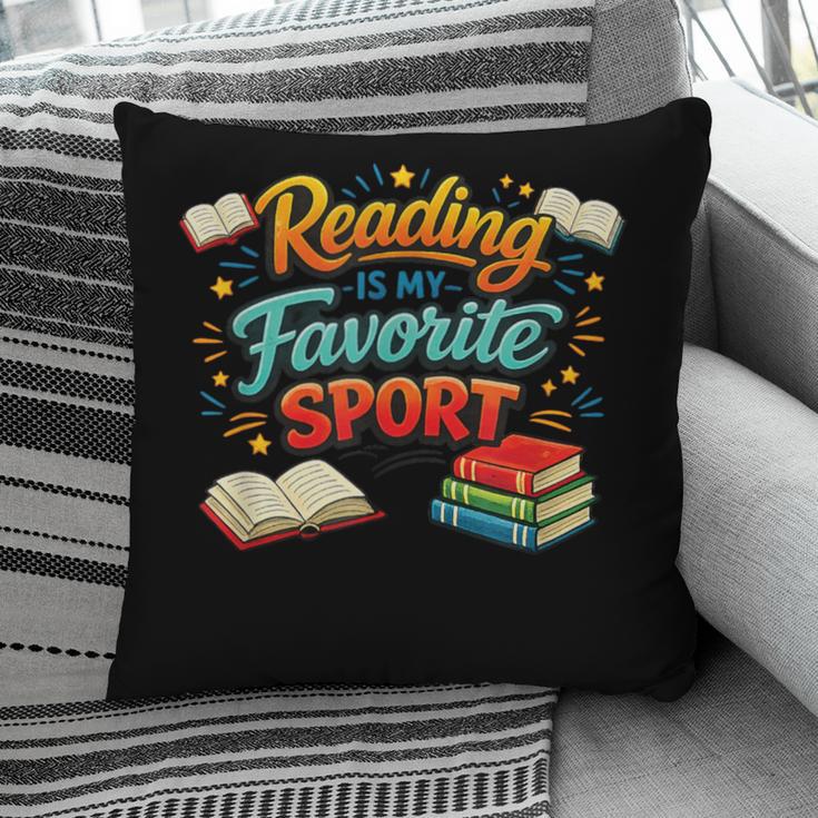 Reading Is My Favorite Sport Book Lover Pillowcase