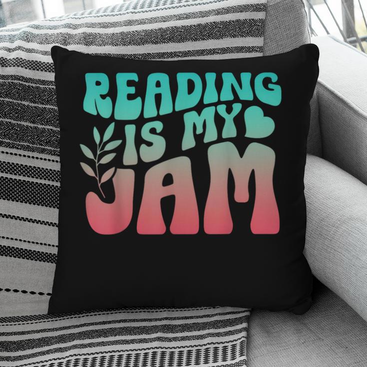 Reading Is My Jam Book Lover Bookworm Teacher Library Reader Pillowcase
