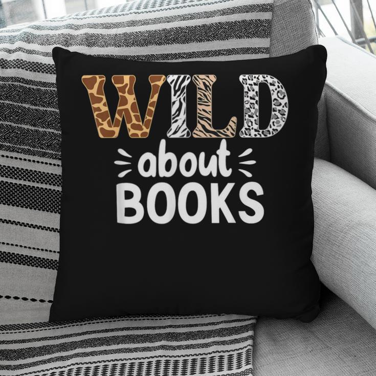 Reading Lover Wild About Books Reading Books And Bookworm Pillowcase