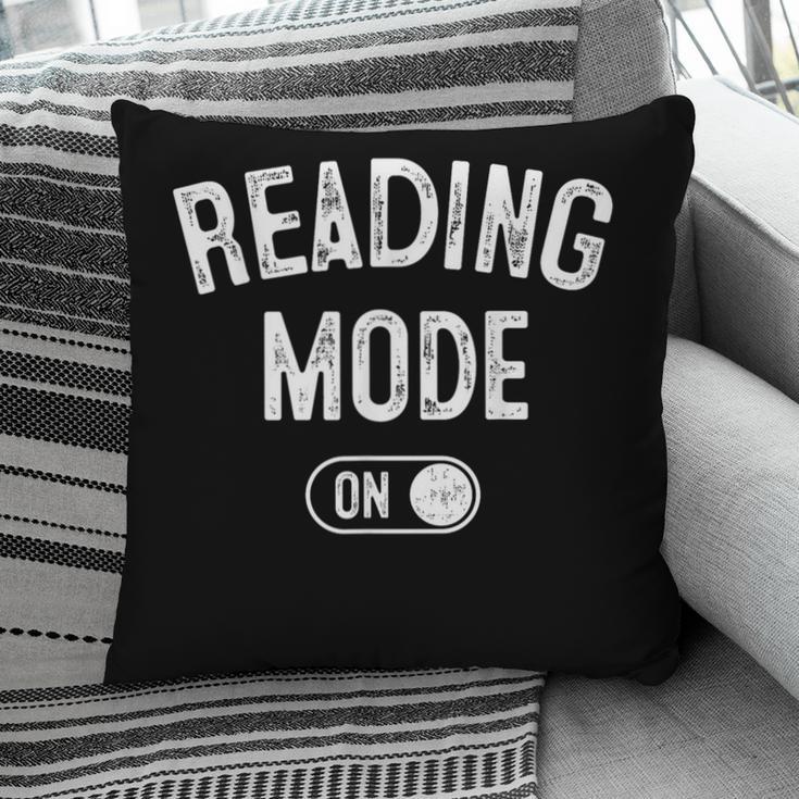 Reading Mode On Book Lover Librarian Teacher Pillowcase