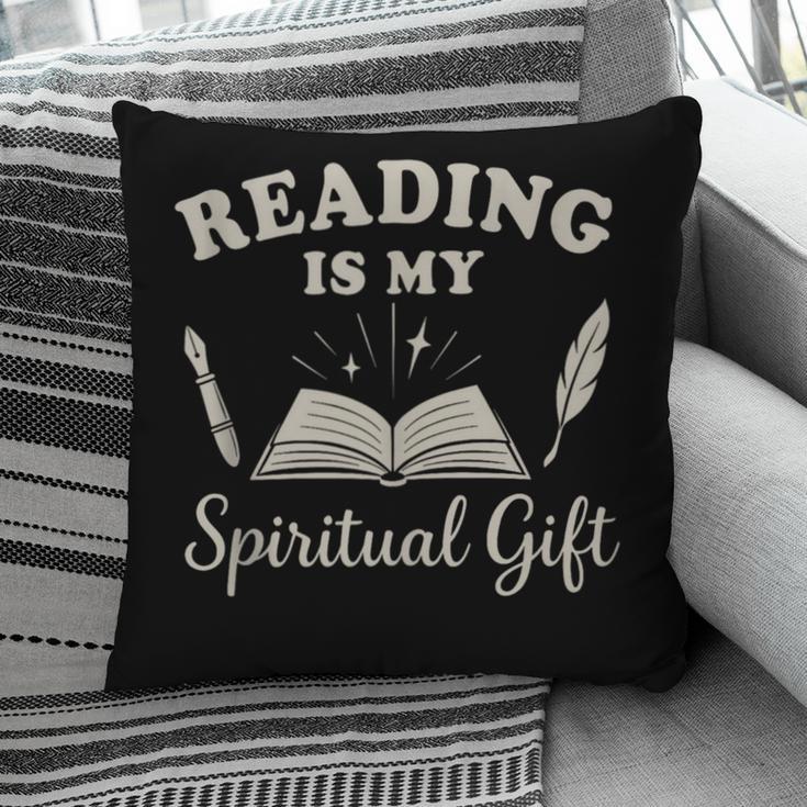 Reading Is My Spiritual Present Book Lover Reader Pillowcase