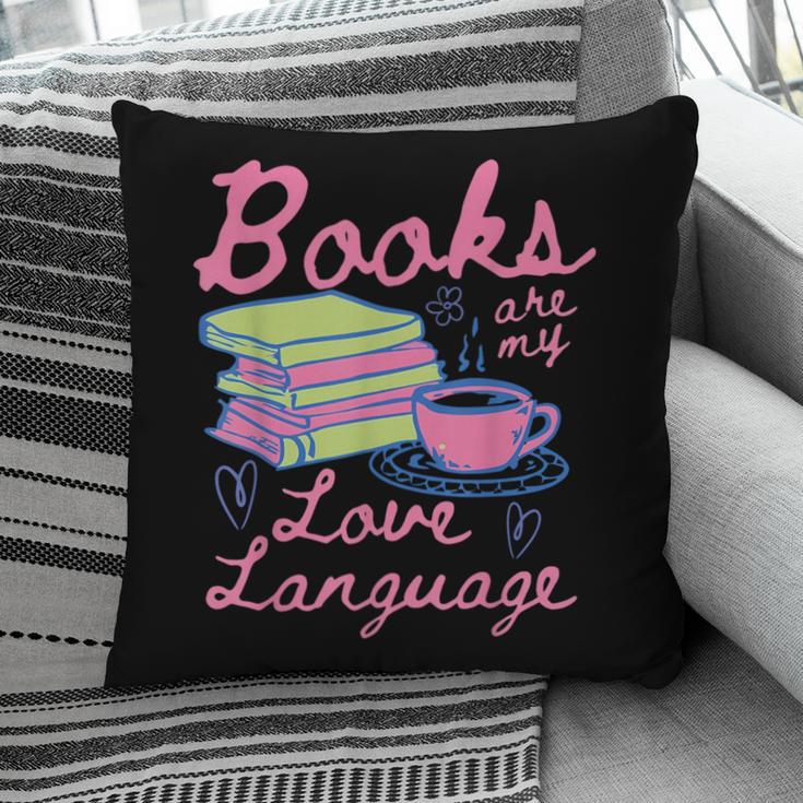 Retro Books Are My Love Language Valentine Book Lovers Pillowcase