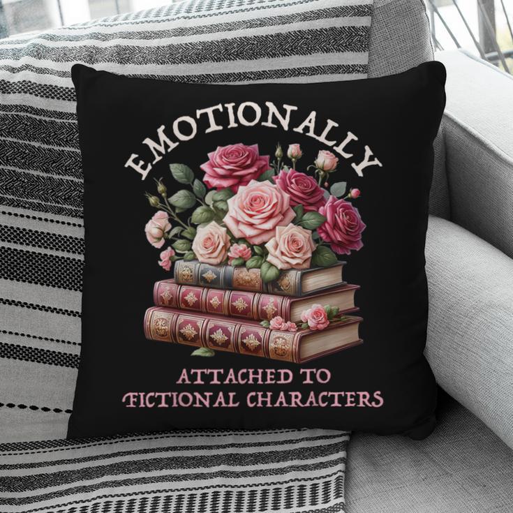 Romance Book Women Emotionally Attached Fictional Characters Pillowcase