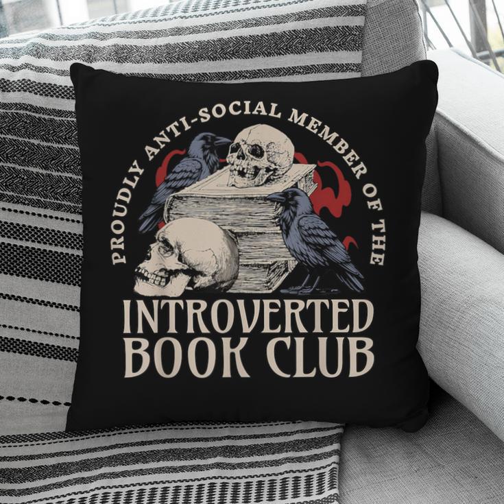 Sarcastic Proud Anti Social Member Of Introverted Book Club Pillowcase