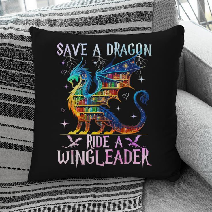 Save A Dragon Ride A Wingleader Books Dragon Lover Cute Pillowcase