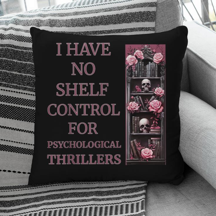 Saying Psychological Thriller Book Reader Lover Pillowcase Saying Psychological Thriller Book Reader Lover Pillowcase