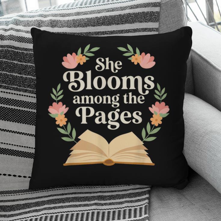 She Blooms Among The Pages Women Mom Wife Floral Book Quote Pillowcase