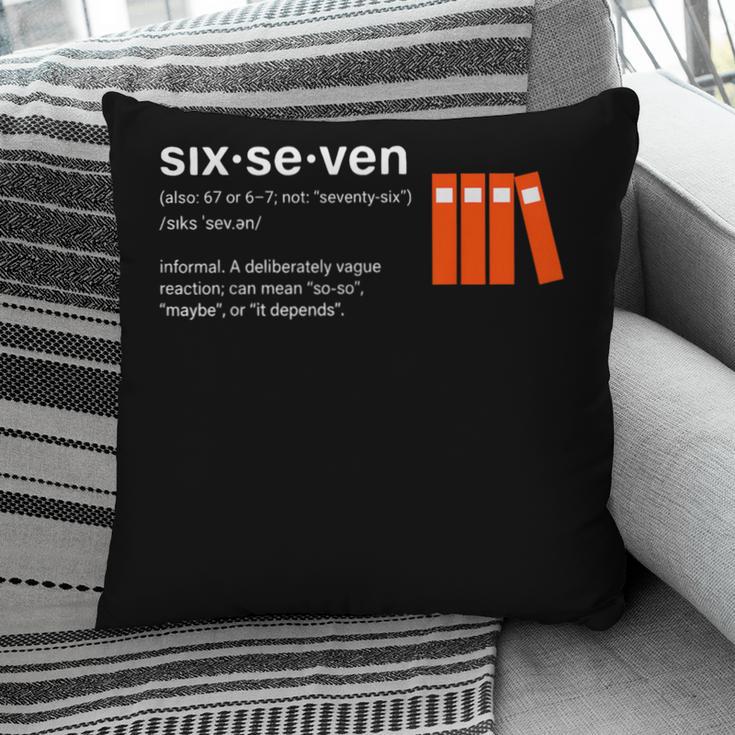 Six Seven Meme Reading Book Lover 6-7 67 Definition Pillowcase
