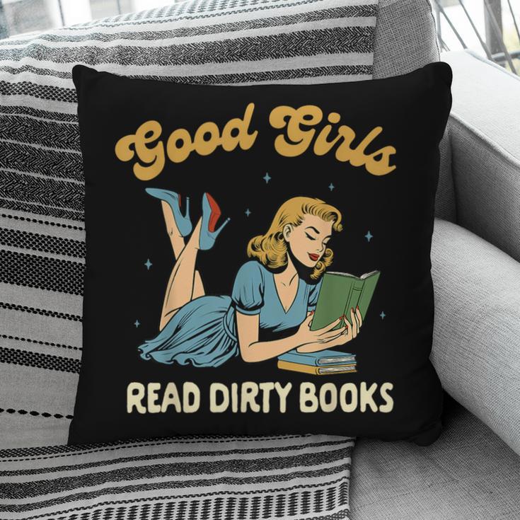 Smut Reader Book Romance Good That Girls Read Dirty Books Pillowcase