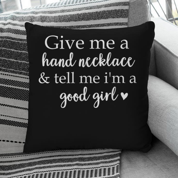 Smutt Book Give Me a Hand Necklace & Tell Me I'm a Good Girl Pillowcase