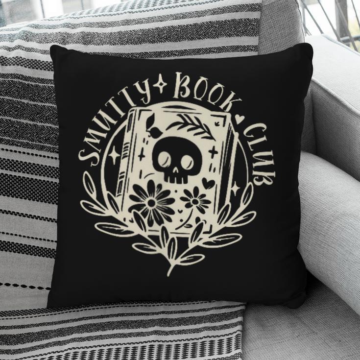 Smutty Book Club Smutty Book Lover Front And Back Spicy Book Pillowcase