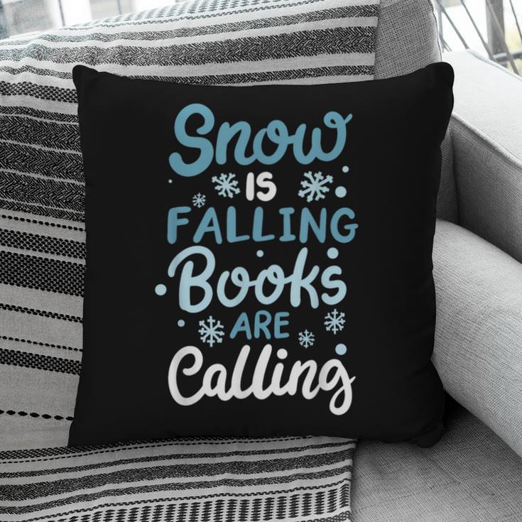 Snow Is Falling Books Are Calling Pillowcase