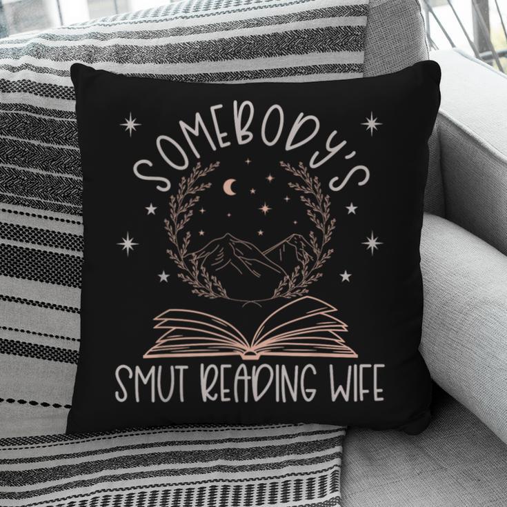 Somebodys Smut Reading Wife Spicy Books Romance Fairy Tales Pillowcase