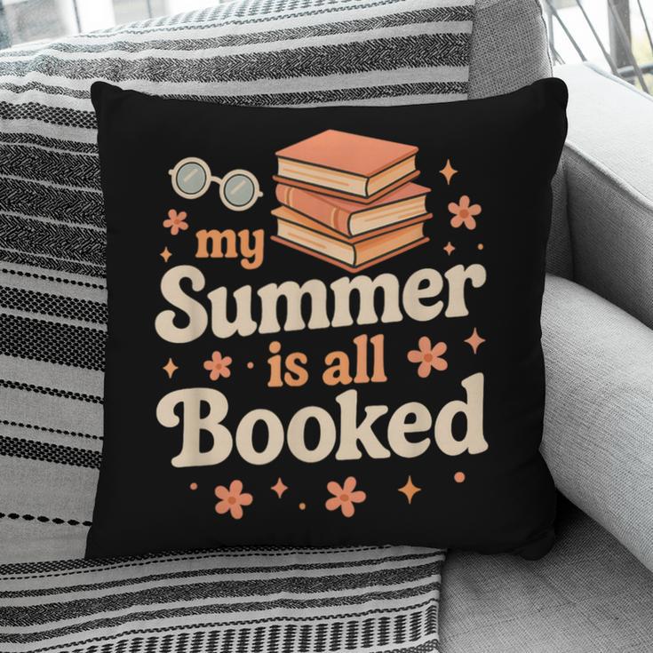 My Summer Is All Booked Book Lover Reading Vacation 2025 Pillowcase