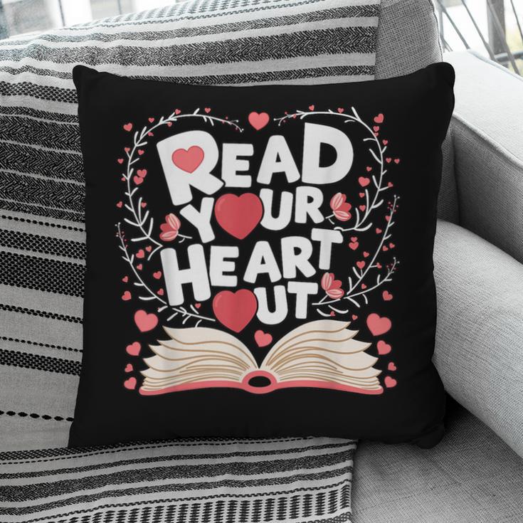 Teach Inspire Grow Everyday Read Your Heart Out Valentine Book-Themed Small Pillowcase