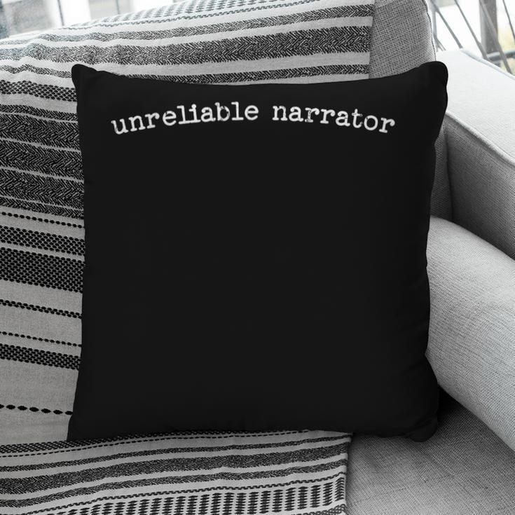 Unreliable Narrator Book Reading Book Club Pillowcase