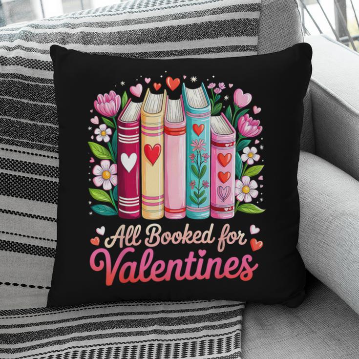 Valentine All Booked For Valentine Book Lovers Teacher Kid Pillowcase