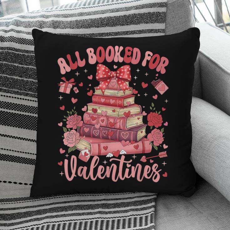 Valentine All Booked For Valentines Book Lovers Teacher Kid Pillowcase