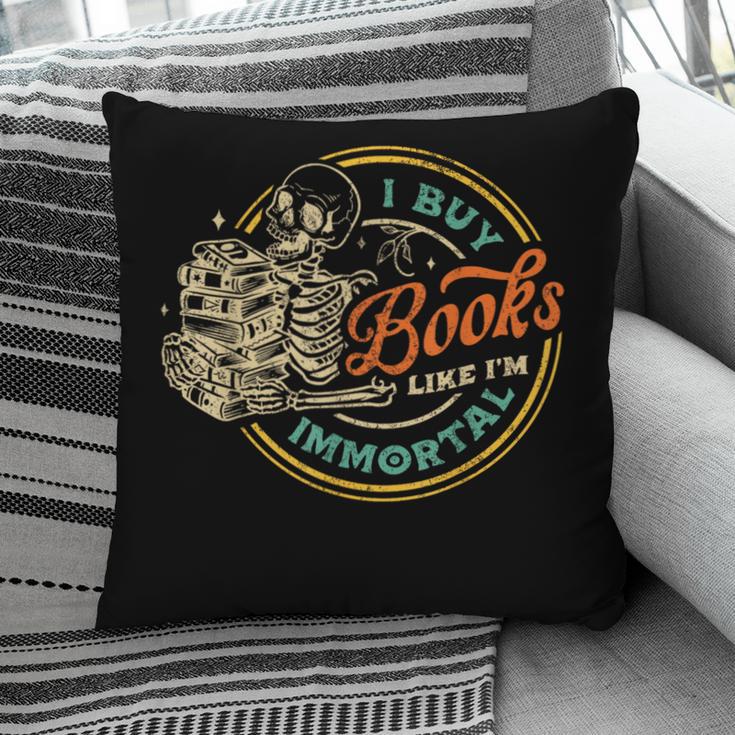 Vintage I Buy Books Like I'm Immortal Skeleton Reading Book Pillowcase