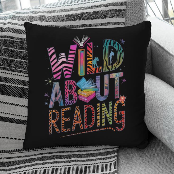 Wild About Reading Books Readers Lovers Bookworm Library Day Pillowcase