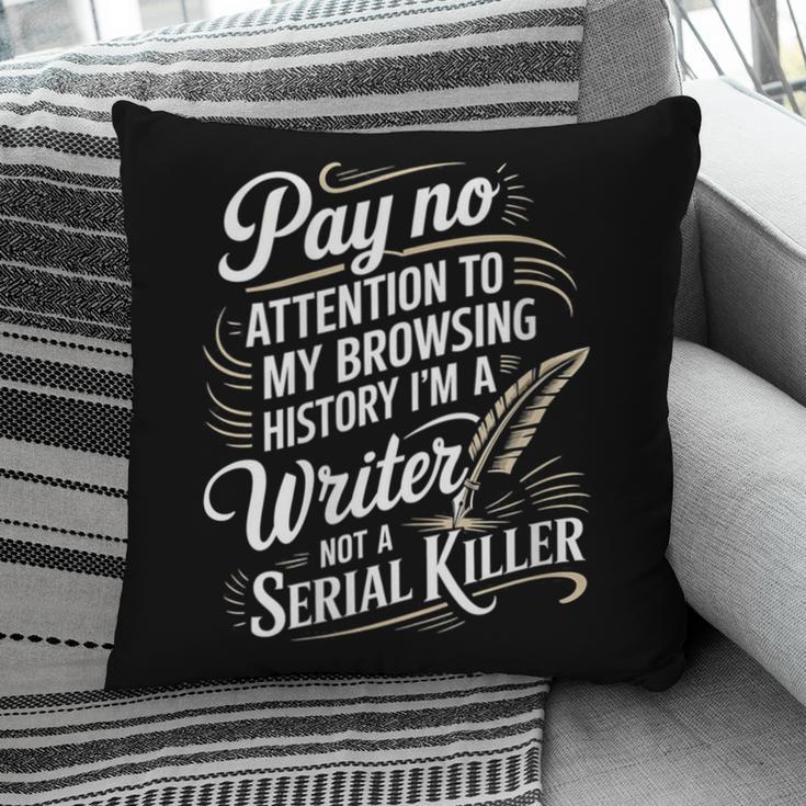 Women's I'm A Book Writer Author Book Writing Novelist Pillowcase